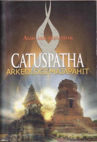 Catuspatha: Arkeologi Majapahit