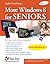 More Windows 8 for Seniors: Get More Out of Your Computer (Computer Books for Seniors series)