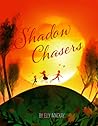 Shadow Chasers by Elly MacKay