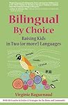 Bilingual by Choice by Virginie Raguenaud