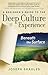 A Beginner's Guide to the Deep Culture Experience by Joseph Shaules