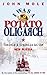 I Was a Potato Oligarch by John  Mole