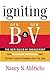 Igniting Gen B and Gen V: The New Rules of Engagement for Boomers, Veterans, and Other Long-Termers on the Job