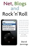Net, Blogs and Rock 'n' Roll: How Digital Discovery Works and What it Means for Consumers