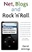 Net, Blogs and Rock 'n' Roll by David Jennings Net, Blogs and Rock 'n' Roll by David Jennings