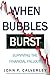 When Bubbles Burst: Survivi...