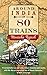 Around India in 80 Trains