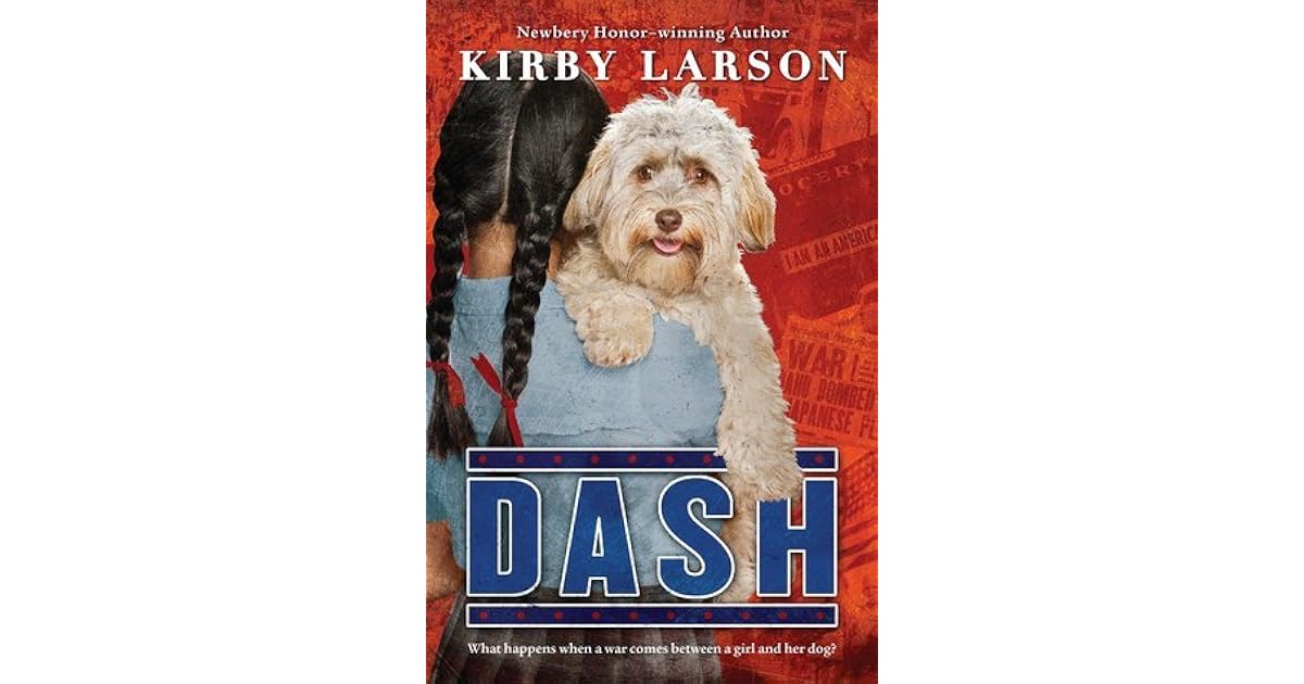 Dash by Kirby Larson