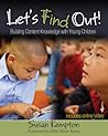 Let's Find Out!: Building Content Knowledge with Young Children
