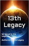 Thirteenth Legacy (Legacies Trilogy)