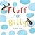 Fluff and Billy