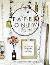 Paper Only by Claire Heafford Paper Only by Claire Heafford