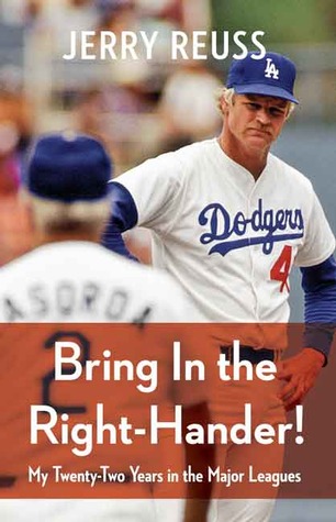 Bring In the Right-Hander!: My Twenty-Two Years in the Major Leagues (Hardcover)