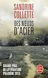 Des nœuds d'acier by Sandrine Collette