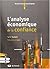 L'analyse économique de la confiance by Tarik Tazdaït