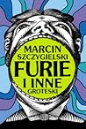 Furie i inne grot...