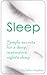 Sleep: Secrets for a deep, ...