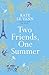 Two Friends, One Summer by kate-le-vann