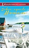 Sobre aquele homem by Sherryl Woods
