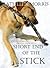Short End Of The Stick - 10 Short Stories Of Spiritual Inspiration (Short Inspiration Series)