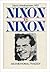 Nixon vs. Nixon; An Emotional Tragedy. by David Abrahamsen