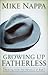 Growing Up Fatherless by Mike Nappa