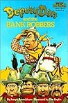 Deputy Dan and the Bank Robbers (Step into Reading)