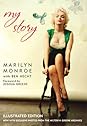 My Story by Marilyn Monroe My Story by Marilyn Monroe