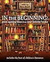 In the Beginning: Great Opening Lines from Your Favorite Books