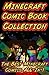 Comic Book Collection: The Best Unofficial Minecraft Comics All In 1