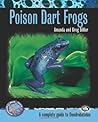 Poison Dart Frogs (Complete Herp Care)