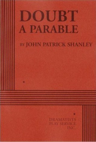 Doubt: A Parable