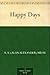 Happy Days by A.A. Milne