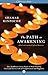 The Path to Awakening: How Buddhism's Seven Points of Mind Training Can Lead You to a Life of Enlightenment and Happiness