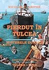 Pierdut in Tulcea