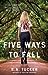 Five Ways to Fall (Ten Tiny...