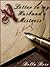 A Letter to My Husband's Mistress by Bella  Rose