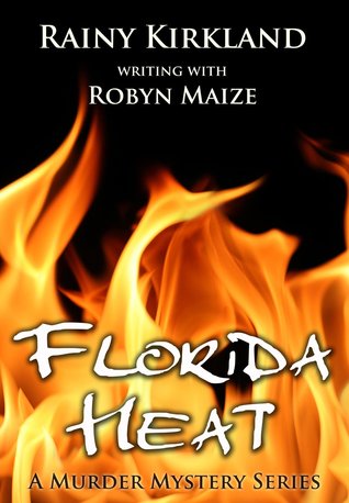 Florida Heat (Florida Heat Murder Mystery Series)