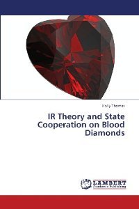 IR Theory State Cooperation on Blood Diamonds