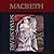Macbeth by William Shakespeare