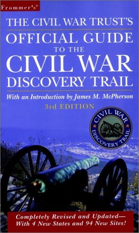 Frommer's The Civil War Trust's Official Guide to the Civil War Discovery Trail (Paperback)