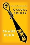 Casual Friday by Shane Kuhn