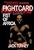 FIST OF AFRICA (FIGHT CARD MMA)