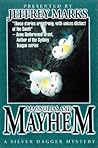 Magnolias and Mayhem: A Silver Dagger Mystery