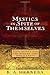 Mystics in Spite of Themsel...