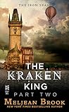 The Kraken King and the Abominable Worm by Meljean Brook