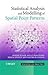 Statistical Analysis and Modelling of Spatial Point Patterns (Statistics in Practice)