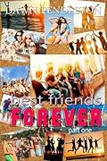 The Best Friends Forever Series: Part One