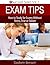 Exam Tips: How to Study for Exams Without Stress, Fear or Failure