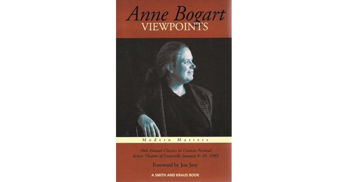 Anne Bogart Viewpoints by Michael Bigelow Dixon